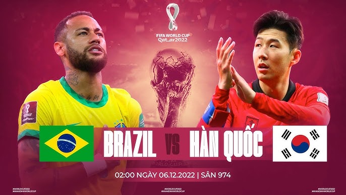 Brazil vs Hàn Quốc soi kèo hôm nay ra sao? (Cập nhật tỷ lệ kèo mới nhất chính xác)